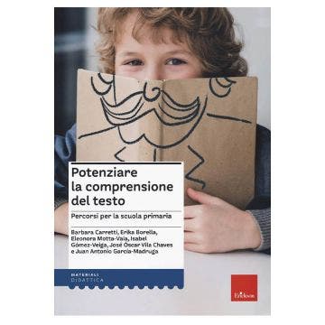 Potenziare la comprensione del testo
